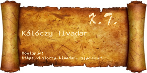 Kálóczy Tivadar névjegykártya